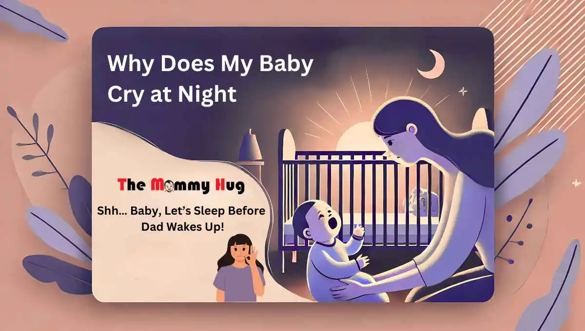 Why does My Baby Cry at Night? Cultural Ways to Calm a Crying Baby